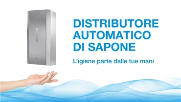 Distributore Automatico di Sapone - L’igiene parte dalle tue mani